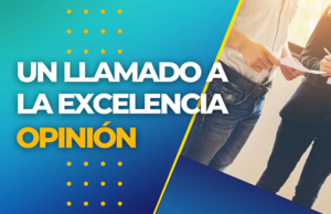 Un llamado a la excelencia