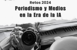 Periodismo y medios en la era de la IA, retos en 2024